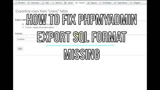 How to fix phpMyAdmin Export SQL Format Missing