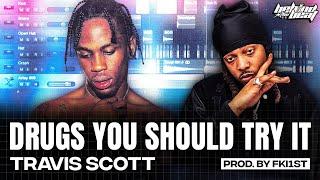 The Making Of Travis Scott's 'Drugs You Should Try It' | Behind The Beat