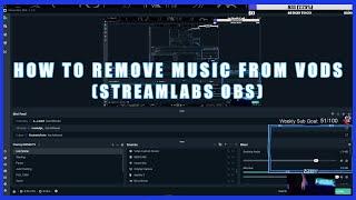 How to remove music from Vods (Streamlabs OBS) (QUICK GUIDE)