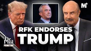 Dr. Phil: Donald Trump Reacts To RFK's Endorsement | Merit Street Media