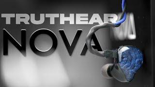 Truthear NOVA:ULTIMATE REVIEW //An Absolute Winner //