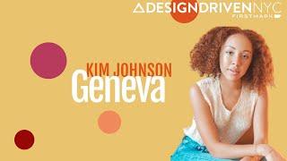 Building For Your People, With Your People / Kim Johnson, Geneva (Design Driven NYC)