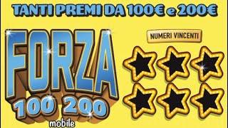 FORZA 100 200  Gratta e Vinci Online  Vediamo Quanto Vinceremo Oggi