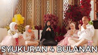 TASYAKURAN 4 BULANAN AISYAHRANI (PART 1)