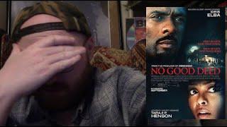 No Good Deed (2014) Movie Review - A Wannabe Lifetime Channel Flick