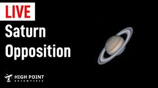 LIVE Views of Saturn at Opposition | August 9, 2022 |  High Point Scientific