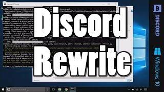 Discord Rewrite Tutorial - How to Install Discord Rewrite on Windows 10