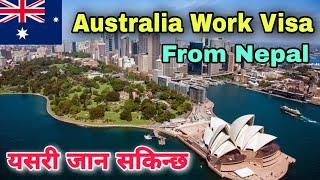 Australia Work Visa From Nepal || Work Visa Ma Australia Kasari Jane