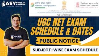 UGC NET Exam Date December 2023 | UGC NET Subject-Wise Exam Schedule | Easy Notes 4u