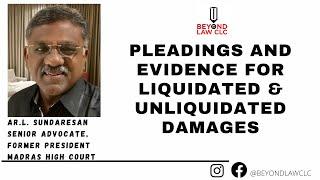 Pleadings and Evidence for Liquidated & Unliquidated Damages(Contract Act, 1872)