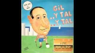 Gil... y tal y tal - The Pililos [1991]