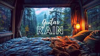 Guitar Rain * #Background Music, Relaxing guitar sounds and soft rain noise. For sleep