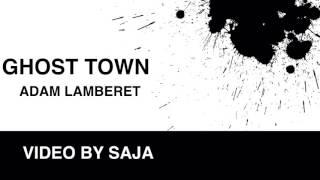 Ghost town Lyrics Videography lyrics Design by SAJA