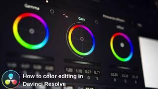 How to color editing in Davinci Resolve Tutorial