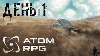 ATOM RPG. Прохождение. Кадет (часть 1)