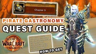 How to do "Pirate Gastronomy" Quest | 20th Anniversary Event ► WOW: The War Within