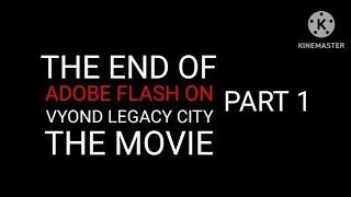 [Remake] The End of Adobe Flash on Goanimate Vyond Legacy City [My Versions] V3 (Part 1)