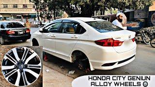 HONDA CITY GENIUN ALLOY RIMS INSTALL | GENIUN ALLOY VS FIRST COPY ALLOY DIFFERENCE 