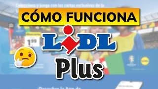 ¿Qué es y Cómo funciona LIDL PLUS? - 2024