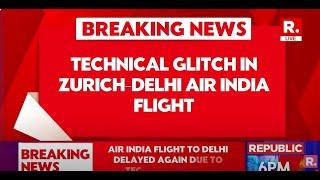 Breaking News: One More Air India Flight Suffers Technical Glitch
