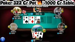 Poker 322 Cr Pot | 1000 Cr Table | ROYALE TEEN PATTI | POKER