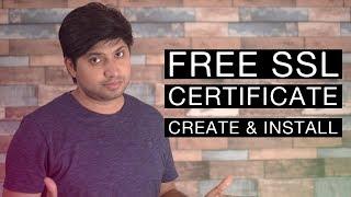 Free SSL Certificate For Websites | Generate & Install | http to https