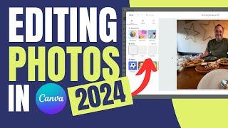 How to Use Canva Photo Editor Like a Pro! 2024