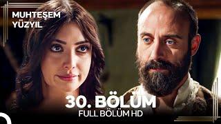 Muhteşem Yüzyıl 30. Bölüm #Yeniden