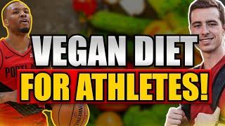 Vegan Diet For Athletes, Done The RIGHT Way! | Proven Guide For Plant Based Athletes