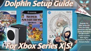 [Xbox Series X|S] Dolphin Emulator Setup Guide - GameCube/Wii On Xbox!