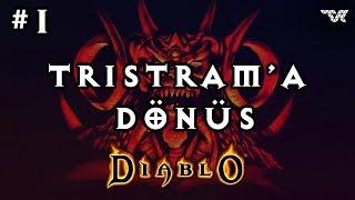 Tristram'a Dönüş -  Diablo 1 Türkçe Oynanış - B1