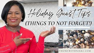 Hosting Happiness | 5 Essential Tips Before Your Holiday Guests Land!