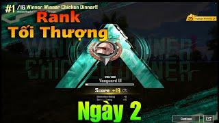 Hành trình cày rank tối thượng: Ngày 2