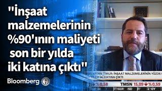 "İnşaat malzemelerinin %90'ının maliyeti son bir yılda iki katına çıktı" NEF / Erden Timur