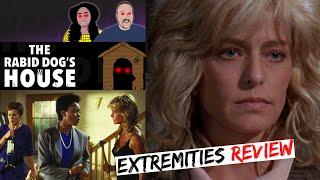 Extremities Review (Rabid Dog's House)