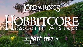 Hobbitcore II (acoustic/vocal/score mixtape) cottagecore × The Lord of the Rings 