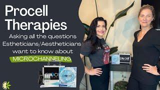 Procell Therapies! Talking about the treatment and what it can do for your Esthetician business!