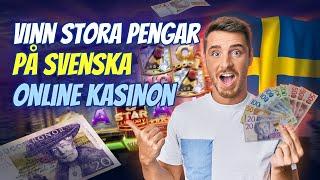 Vinn Stora Pengar på Svenska Online Kasinon  Svenska casino 2024