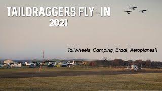 Real Pilots Fly Taildraggers! - Taildraggers Fly-In 2021