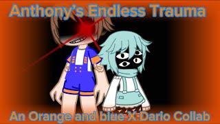 Anthony’s Endless Trauma (and Orange and Blue X @retoldlover25 collab)