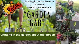 Garden Gab with Erin from The Impatient Gardener