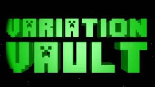 VariationVault new intro? what do you guys think?