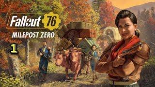 Fallout 76 - Milepost Zero : part 1