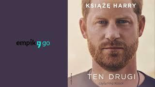 Książę Harry. Ten drugi. Audiobook PL. Czyta Filip Kosior.