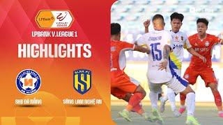 HIGHLIGHTS: SHB ĐÀ NẴNG - SÔNG LAM NGHỆ AN | XOAY CHUYỂN NGOẠN MỤC, CHIẾN QUẢ GIÀU CẢM XÚC
