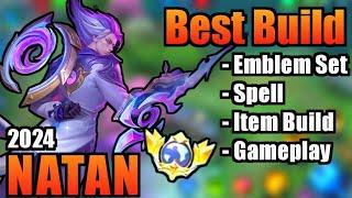 NATAN BEST BUILD 2024 | TOP 1 GLOBAL NATAN BUILD | NATAN - MOBILE LEGENDS | MLBB