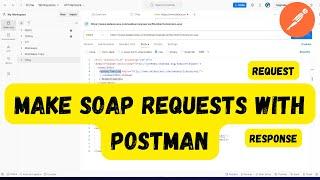 How to make SOAP Requests with POSTMAN?