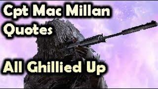 MacMillan Sound Quotes "All Ghillied up"