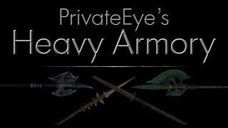 Skyrim mods episode 1: Private eyes Heavy Armory