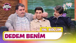 Dedem Benim (196. Bölüm) - Çok Güzel Hareketler 2